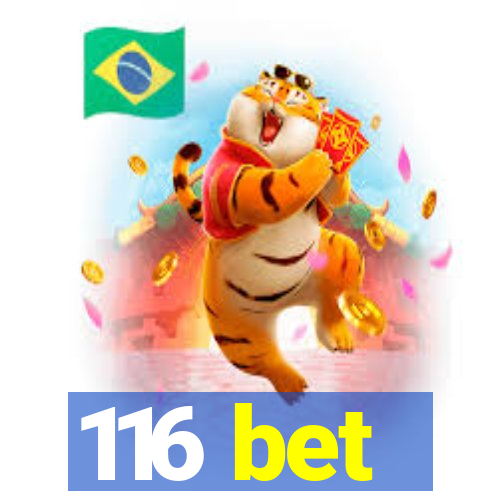 116 bet